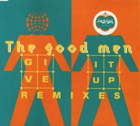 The Good Men - Give It Up (Remixes) | Blanco Y Negro (MX-392-R)