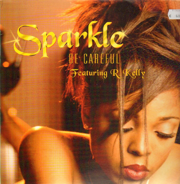 Sparkle - Be Careful | Interscope Records (0521450) - main Sparkle - Be Careful | Interscope Records (0521450) - main
