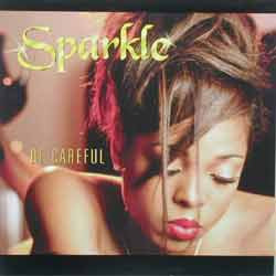 Sparkle - Be Careful | Interscope Records (0521450) - 2 Sparkle - Be Careful | Interscope Records (0521450) - 2