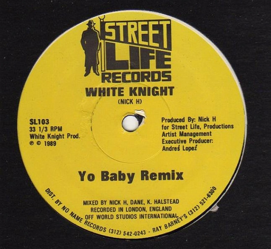 White Knight - Yo Baby (Remix) | Street Life Records (SL103)