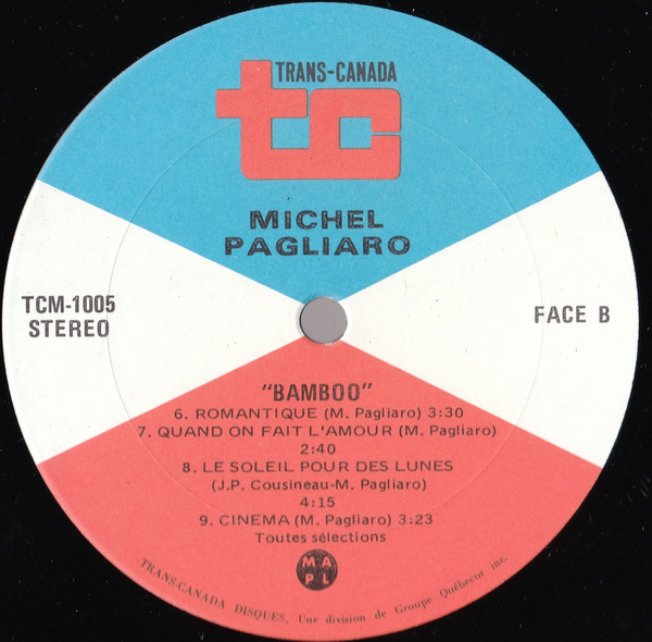 Michel Pagliaro - Bamboo Cuisine Kung Fu | Trans Canada Records (TMC 1005) - 4