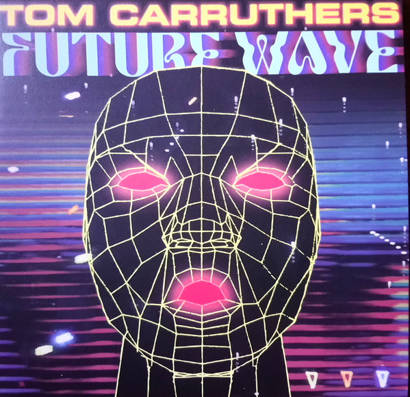 Tom Carruthers - Future Wave | L.I.E.S. Records (LIES197) Tom Carruthers - Future Wave | L.I.E.S. Records (LIES197)