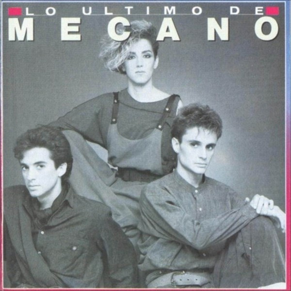 Mecano - Lo Ultimo De Mecano | CBS (CBS 450193-1) - main