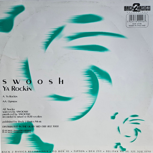 Swoosh - Ya Rockin / Opinion | Back 2 Basics (B2B 12046) - 4
