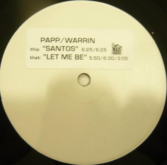 Papp/Warrin - Santos / Let Me Be | Maxi Tracks (MX-2073)