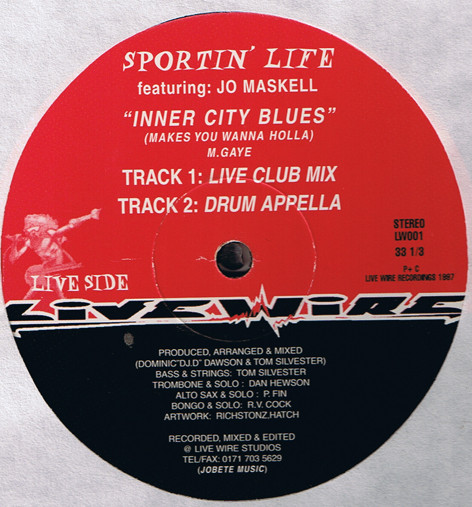 Sportin Life Featuring: Jo Maskell - Inner City Blues (Makes You Wanna Holla) | Live Wire Recordings (LW001)