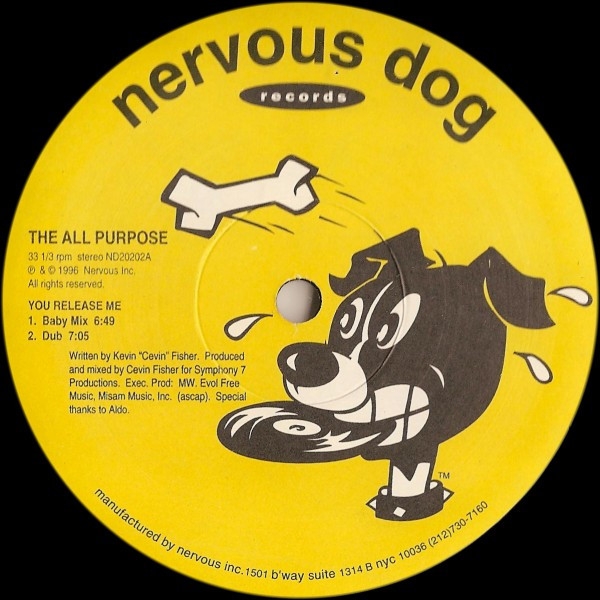 The All Purpose - You Release Me / I Feel It | Nervous Dog Records (ND20202) - main