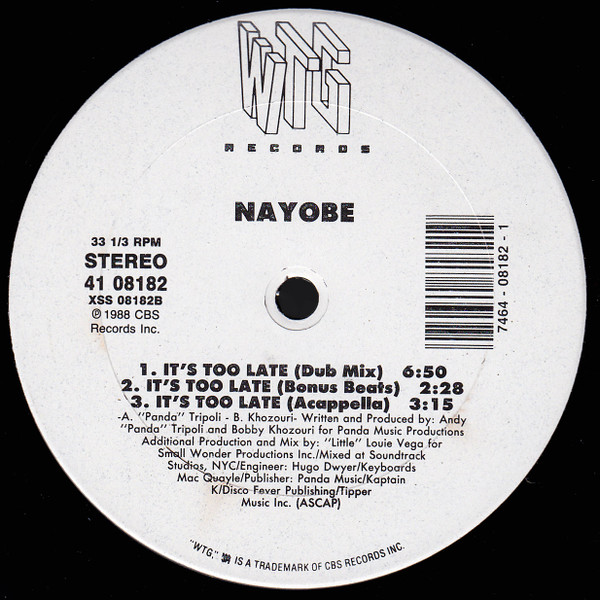Nayobe - It's Too Late | WTG Records (41 08182) - 2