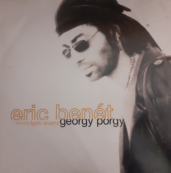 Eric Benét Featuring Faith Evans - Georgy Porgy | Warner Bros. Records (9362 44612-0) - main Eric Benét Featuring Faith Evans - Georgy Porgy | Warner Bros. Records (9362 44612-0) - main