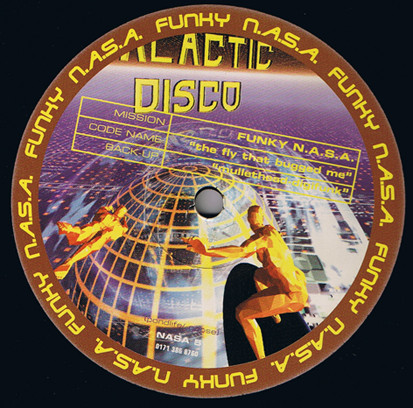 Funky N.A.S.A. - The Fly That Bugged Me | Galactic Disco (NASA 05) Funky N.A.S.A. - The Fly That Bugged Me | Galactic Disco (NASA 05)