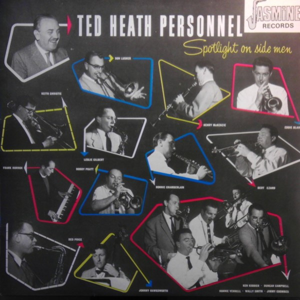 Ted Heath And His Music - Spotlight On Sidemen | Jasmine Records (JASM 2026)