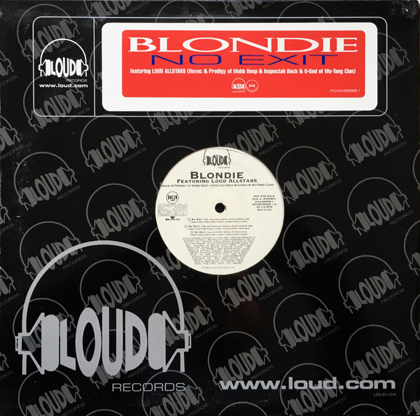 Blondie Featuring Loud Allstars - No Exit | Loud Records (RDAB-65699-1) Blondie Featuring Loud Allstars - No Exit | Loud Records (RDAB-65699-1)