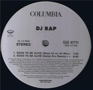 DJ Rap - Good To Be Alive (Remixes) | Columbia (CAS 41711) DJ Rap - Good To Be Alive (Remixes) | Columbia (CAS 41711)