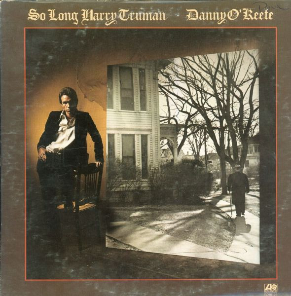 Danny O'Keefe - So Long Harry Truman | Atlantic (SD 18125) Danny O'Keefe - So Long Harry Truman | Atlantic (SD 18125)