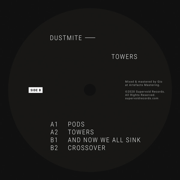 Dustmite - Towers | Supervoid Records (SPRVD007)