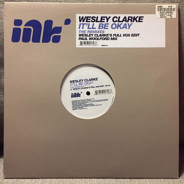 Wez Clarke - It'll Be Okay (The Remixes) | Ink Records (NIBNE15TX) - main Wez Clarke - It'll Be Okay (The Remixes) | Ink Records (NIBNE15TX) - main