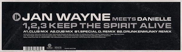 Jan Wayne Meets Danielle - 1,2,3 Keep The Spirit Alive | Kontor Records (K335) - 4 Jan Wayne Meets Danielle - 1,2,3 Keep The Spirit Alive | Kontor Records (K335) - 4