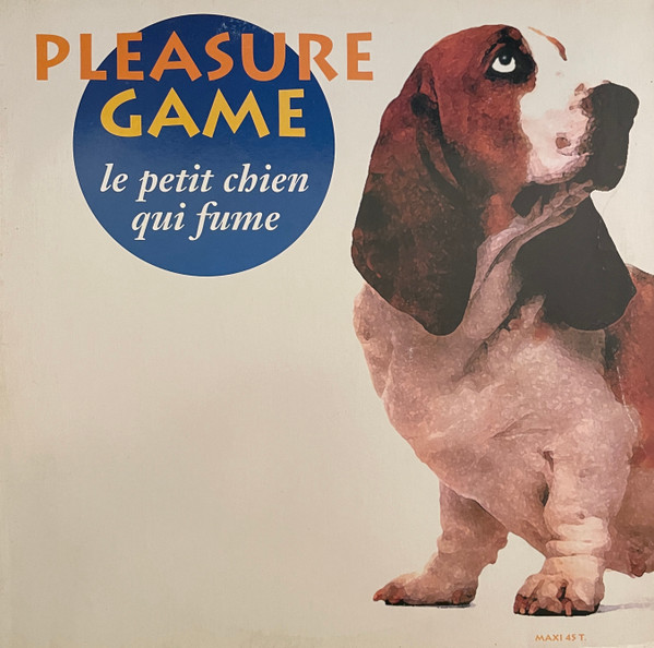Pleasure Game - Le Petit Chien Qui Fume | Scorpio Music (190 339.1)