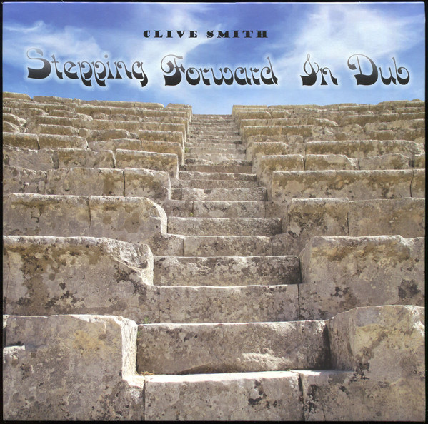 Clive Smith - Stepping Forward In Dub | Stop Point (SP 1005)