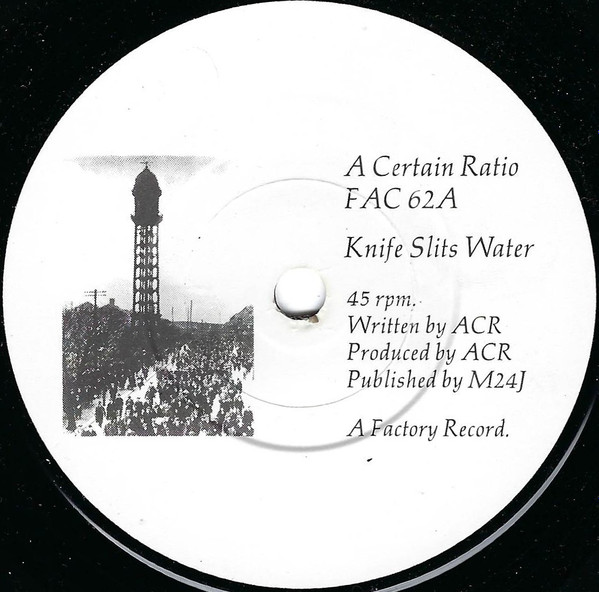 A Certain Ratio - Knife Slits Water | Factory (FAC 62) - 3