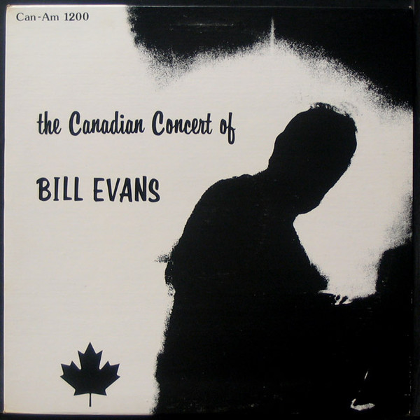 Bill Evans - The Canadian Concert of Bill Evans | Can-Am Records (Can-Am 1200) - main