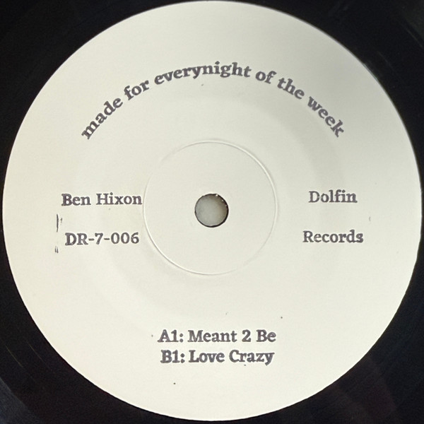 Ben Hixon - Meant 2 Be | Dolfin Records (DR-7-006)
