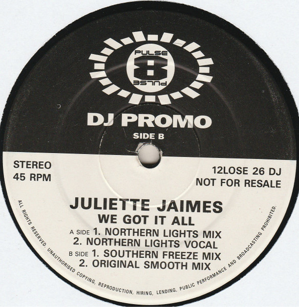 Juliette Jaimes - We Got It All | Pulse-8 Records (12 LOSE 26 DJ) - main Juliette Jaimes - We Got It All | Pulse-8 Records (12 LOSE 26 DJ) - main