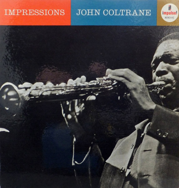 John Coltrane - Impressions | Impulse! (A-42)