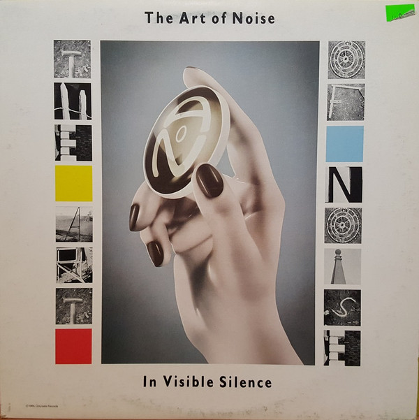 The Art Of Noise - In Visible Silence | China Records (CHS 41528) The Art Of Noise - In Visible Silence | China Records (CHS 41528)