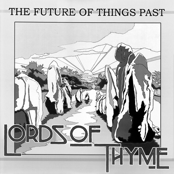 Lords Of Thyme - The Future Of Things Past | Feeding Tube Records (FTR 332) - main
