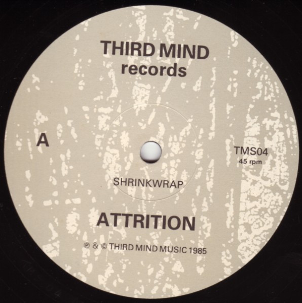 Attrition - Shrinkwrap / Pendulum Turns | Third Mind Records (TMS04) - 3