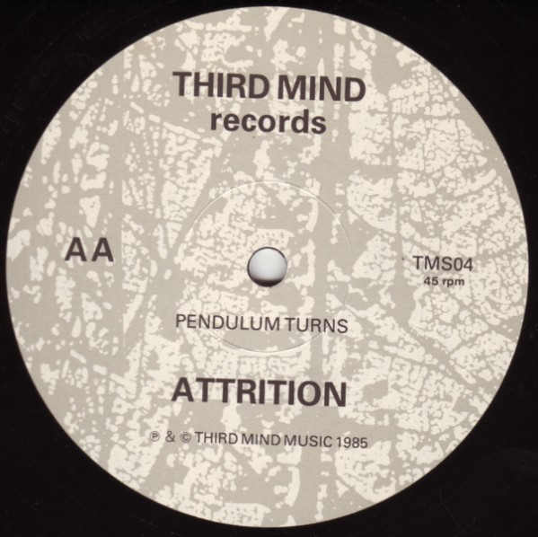 Attrition - Shrinkwrap / Pendulum Turns | Third Mind Records (TMS04) - 4