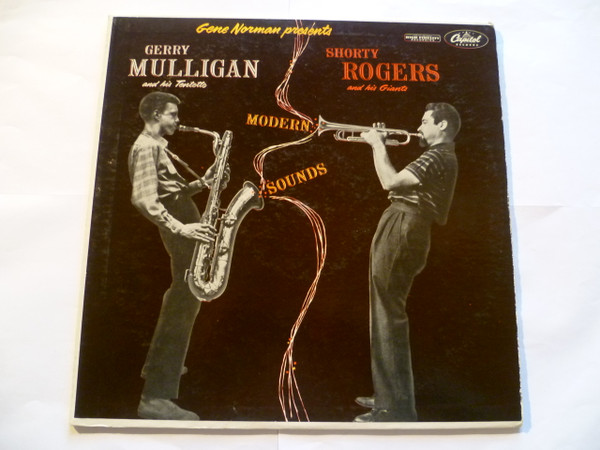 Gene Norman Presents Gerry Mulligan Tentette , Shorty Rogers And His Giants - Modern Sounds | Capitol Records (T-691)