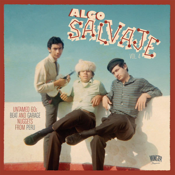 Various - Algo Salvaje Vol. 4 (Untamed 60s Beat And Garage Nuggets From Peru) | Munster Records (MR 441)