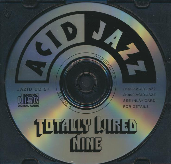 Various - Totally Wired 9 | Acid Jazz (JAZID CD 57) - 3 Various - Totally Wired 9 | Acid Jazz (JAZID CD 57) - 3