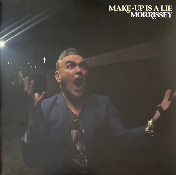 Morrissey - Make-Up Is A Lie | Sire (093624829799) - main