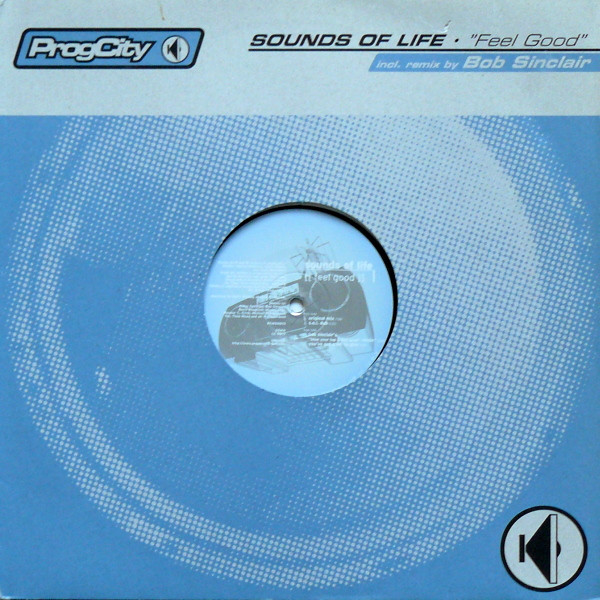 Sounds Of Life - Feel Good | ProgCity (PCMS0015)