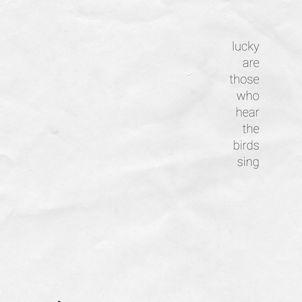 Various - Lucky Are Those Who Hear The Birds Sing | Growing Bin Records (GBR033) Various - Lucky Are Those Who Hear The Birds Sing | Growing Bin Records (GBR033)