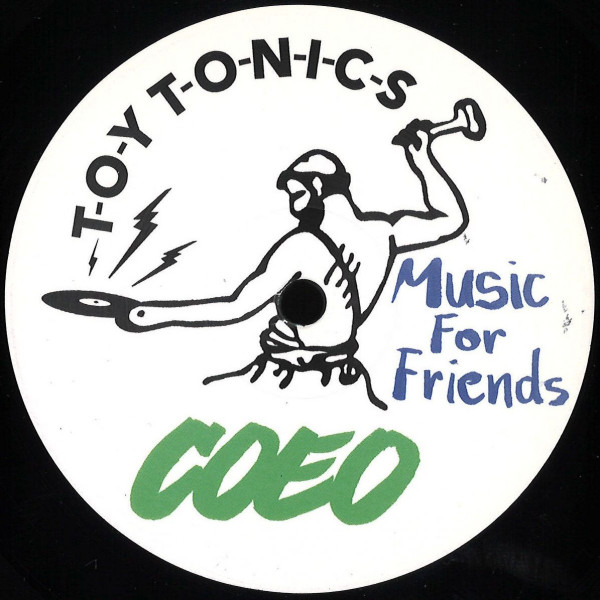 COEO - Music For Friends | Toy Tonics (TOYT123) COEO - Music For Friends | Toy Tonics (TOYT123)