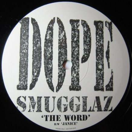 Dope Smugglaz - The Word / Janice | Perfecto (PERFTS1) - 2