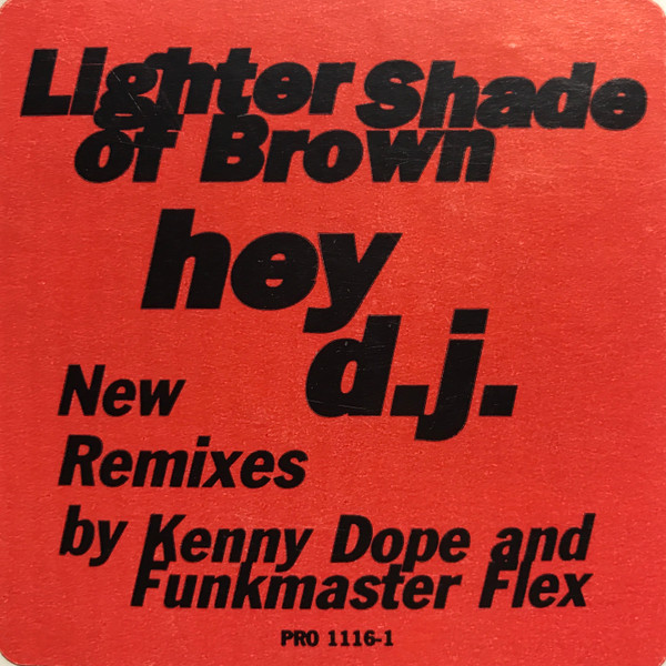 Lighter Shade Of Brown - Hey D.J. | Mercury (PRO 1116-1)