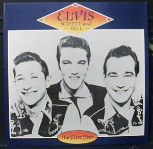 Elvis Presley , Scotty Moore And Bill Black - The First Year | CFE (ES-191) Elvis Presley , Scotty Moore And Bill Black - The First Year | CFE (ES-191)