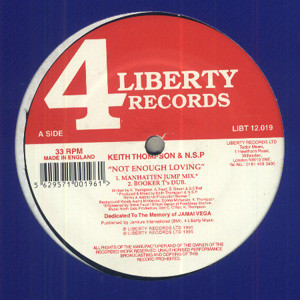 Keith Thompson & N.S.P. - Not Enough Loving | 4 Liberty Records (LIBT 12.019) Keith Thompson & N.S.P. - Not Enough Loving | 4 Liberty Records (LIBT 12.019)