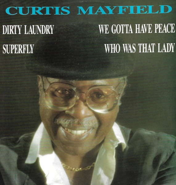 Curtis Mayfield - Dirty Laundry | Curtom (12 CUR 108)