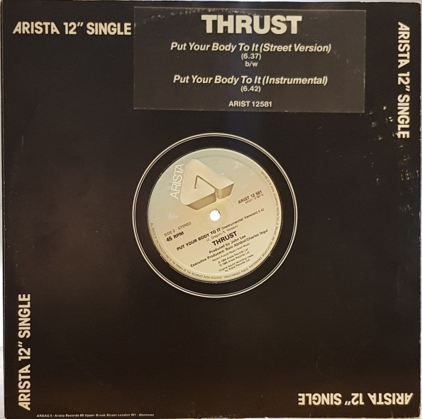 Thrust - Put Your Body To It | Arista (ARIST 12 581) - 3