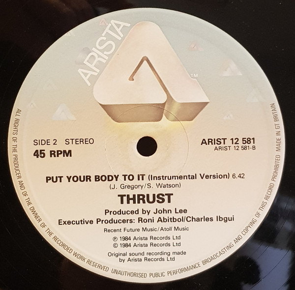 Thrust - Put Your Body To It | Arista (ARIST 12 581) - 2