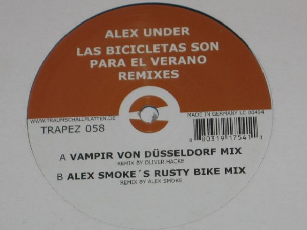 Alex Under - Las Bicicletas Son Para El Verano (Remixes) | Trapez (Trapez 058) - 2