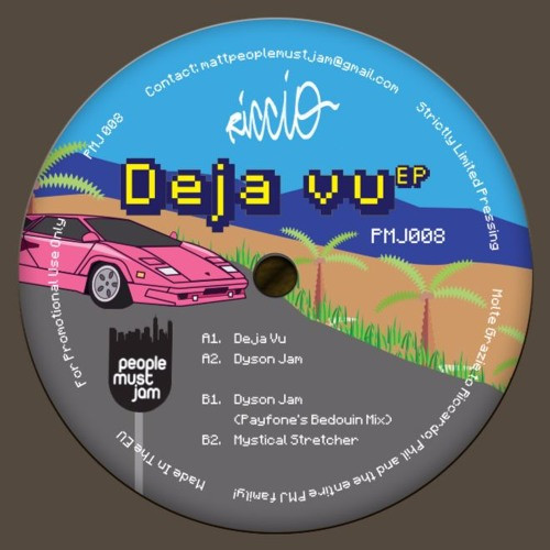 Riccio - Deja Vu EP | People Must Jam (PMJ008)