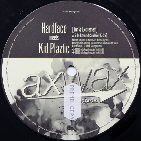 Hardface Meets Kid Plaztic - Fun & Excitement | Axwax Records (AXWAX 2032) - 2