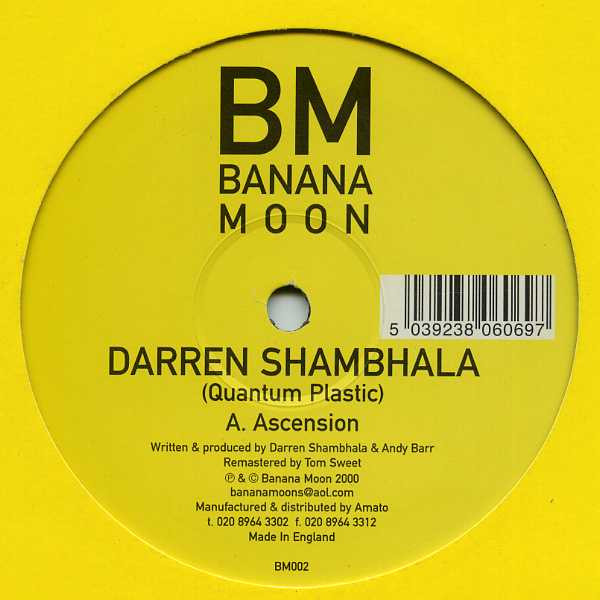 Darren Shambhala - Ascension / Command Your Soul | Banana Moon Recordings (BM002) - main